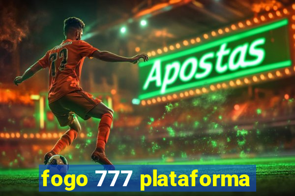 fogo 777 plataforma